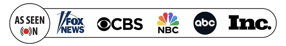 As featured on Fox, CBS, NBC, ABC, and Inc.