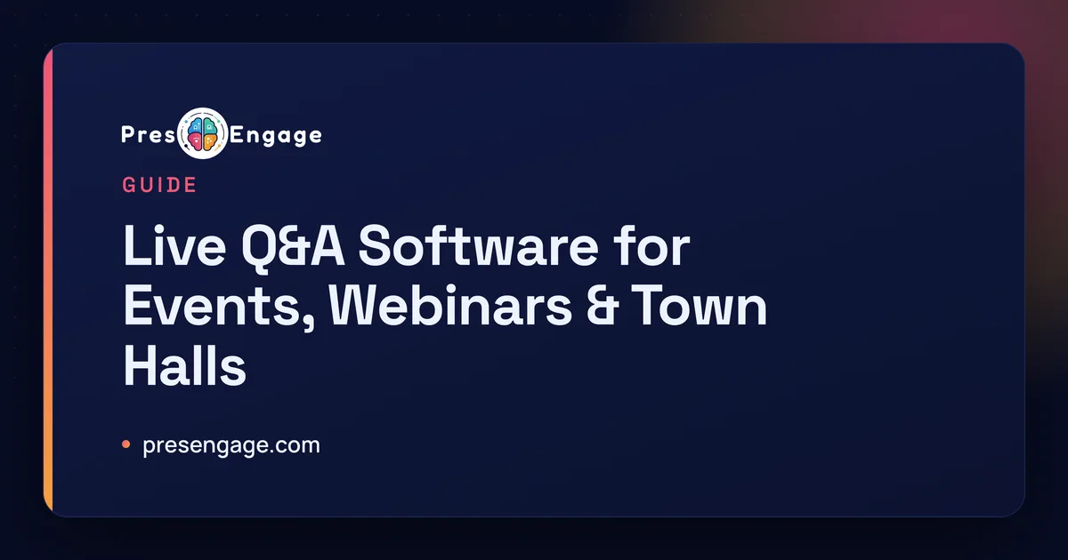 Read: Live Q&A Software for Events, Webinars & Town Halls Live Q&A software for events, webinars, and town halls