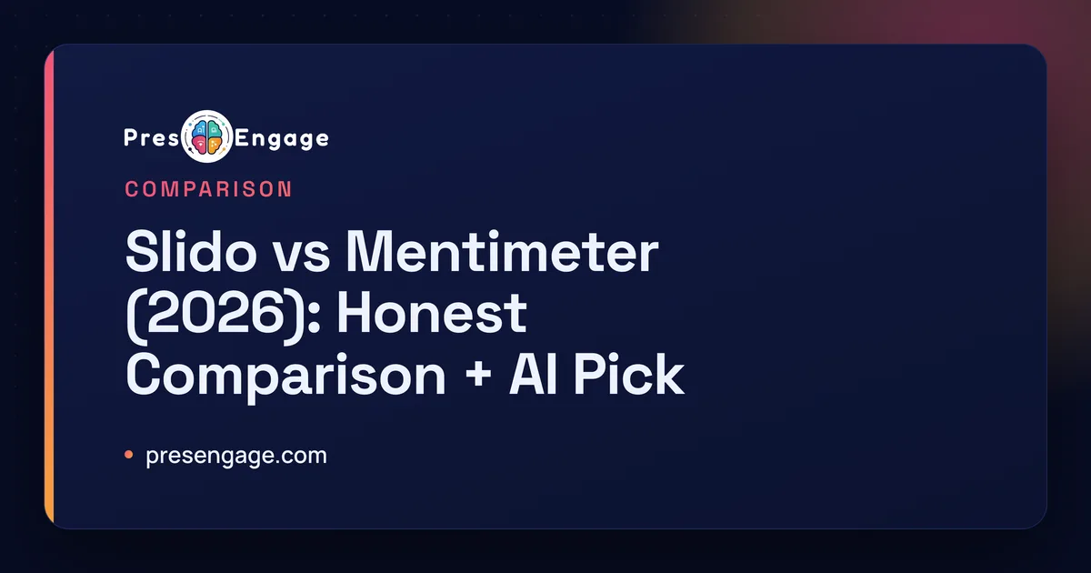 Read: Slido vs Mentimeter (2026): Honest Comparison + AI Pick Slido vs Mentimeter comparison